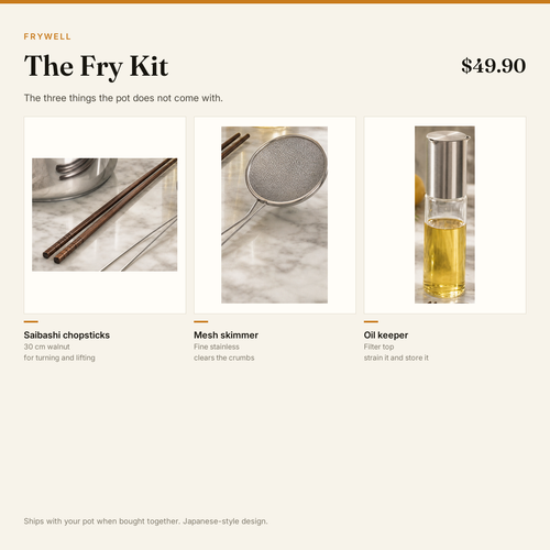 The Fry Kit — saibashi chopsticks, mesh skimmer and filter-top oil keeper